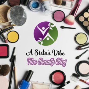 Beauty Tip Tuesday: A Sista's Vibe Edition