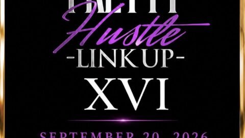 Pretty Hustle Link Up XVI Is Coming to Miami: The Next Chapter of the Pretty Hustle Movement