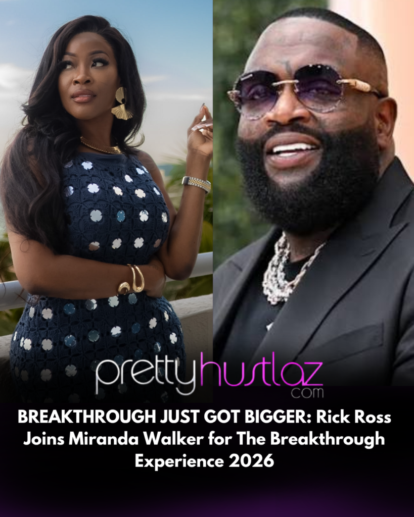 BREAKTHROUGH JUST GOT BIGGER: Rick Ross Joins Miranda Walker for The Breakthrough Experience 2026
